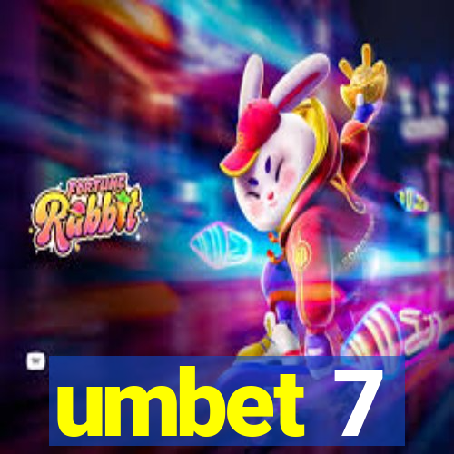 umbet 7